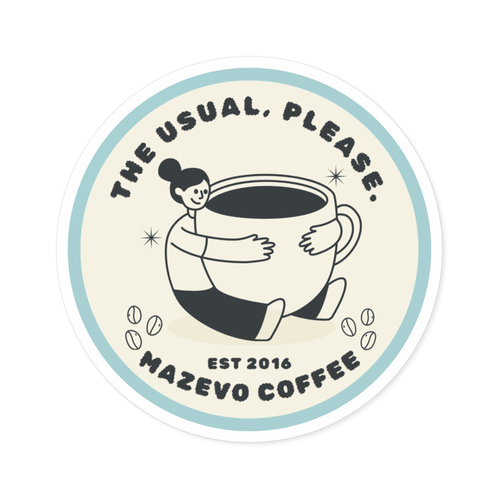 Coffee Logo Round Sticker — “The Usual, Please” Mazevo Coffee Indoor/Outdoor Sticker