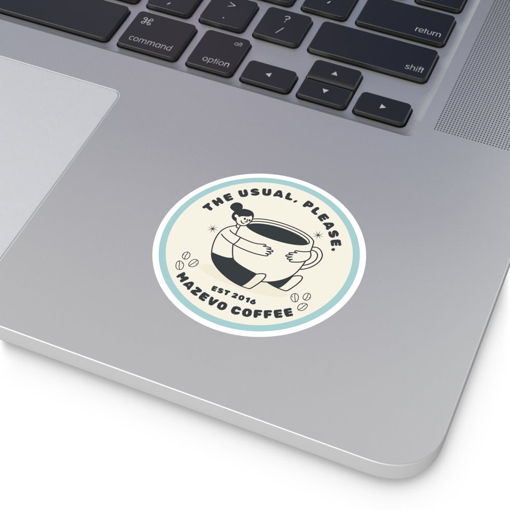 Coffee Logo Round Sticker — “The Usual, Please” Mazevo Coffee Indoor/Outdoor Sticker