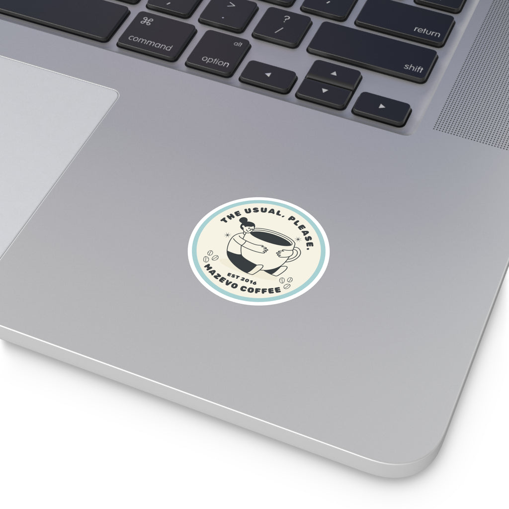 Coffee Logo Round Sticker — “The Usual, Please” Mazevo Coffee Indoor/Outdoor Sticker